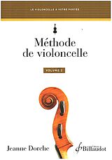 Jeanne Dorche Notenblätter Méthode de Violoncelle Vol. 2