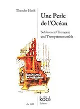 Theodor Hoch Notenblätter Une Perle de lOcéan