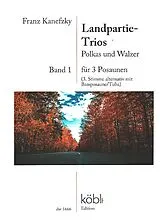 Franz Kanefzky Notenblätter Landpartie-Trios Band 1 - Polkas und Walzer
