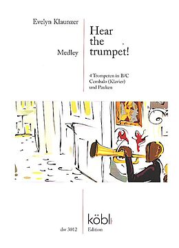 Evelyn Klaunzer Notenblätter Hear the Trumpet (Medley)