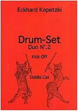 Notenblätter Drum-Set Duo Band 2 - Duo No.2 (Kick Off, Diddle Cat)