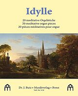  Notenblätter Idylle - 20 meditative Orgelstücke