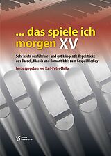  Notenblätter Das spiele ich morgen Band 15