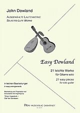 John Dowland Notenblätter Easy Dowland - 21 leichte Stücke