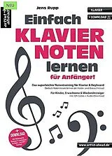 Jens Rupp Notenblätter Einfach KLAVIERNOTEN lernen für Anfänger! (+Download)