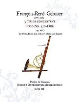 Francois-Réné Gébauer Notenblätter Trio B-Dur Nr.3 op.46,3 aus 3 Trios Concertant