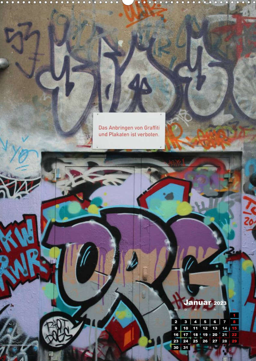 Graffiti &amp; Streetart 2023 / CH-Version (Premium, hochwertiger DIN A2 Wandkalender 2023, Kunstdruck in Hochglanz)